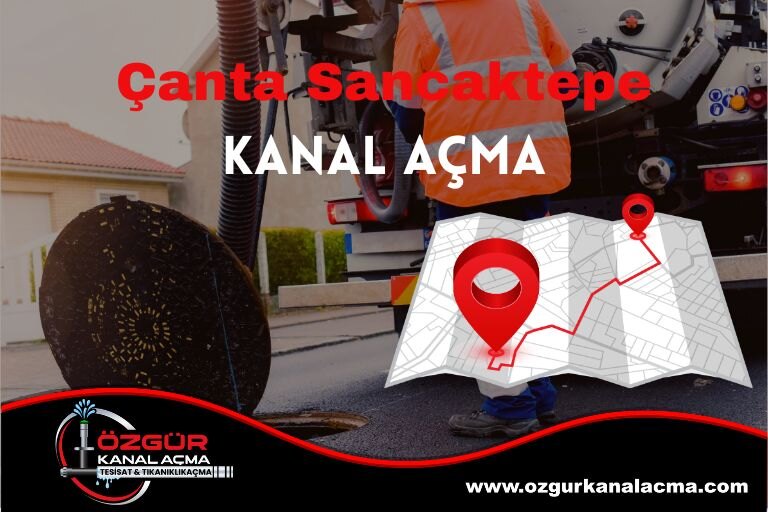 Çanta Sancaktepe Kanal Açma