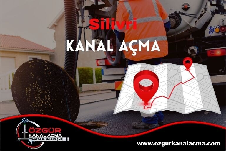 Silivri Kanal Açma